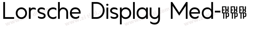 Lorsche Display Med字体转换